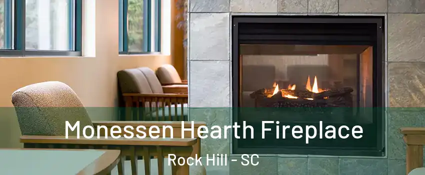  Monessen Hearth Fireplace Rock Hill - SC